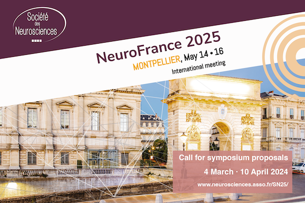NeuroFrance 2025: call for symposium proposals